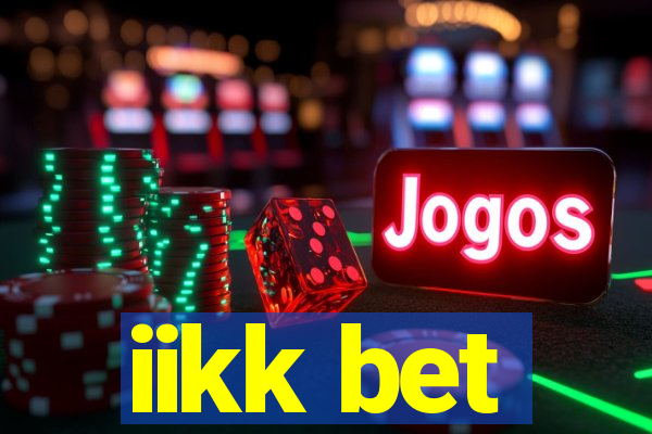 iikk bet